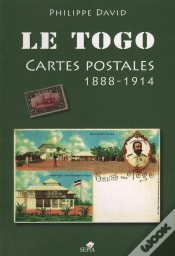 Capa do artigo Le Togo, Cartes Postales 1888-1914