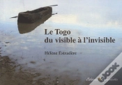 Capa do artigo Le Togo ; Du Visible À L