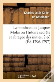 Capa do artigo Le Tombeau De J Molai 2 Edition Edition 1796 1797