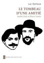 Le Tombeau D'Une Amitié ; André Gide Et Pierre Louÿs - Preview