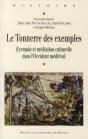 Le Tonnerre Des Exemples ; Exempla Et Médiation Culturelle Dans L'Occident Médiéval - Preview