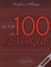 Le Top 100 Du Classique