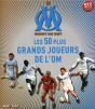 Le Top 50 Des Meilleurs Joueurs De L'O.M. - Preview