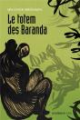 Le Totem Des Baranda 2e Ed. - Preview