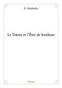 Le Totem Et L'Etre De Bonheur - Preview