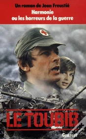 Capa do artigo Le Toubib ; Harmonie Ou Les Horreurs De La Guerre