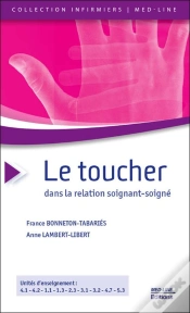 Capa do artigo Le Toucher Dans La Relation Soignant-Soigné (3e Édition)