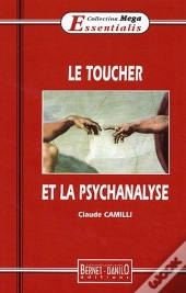 Le Toucher Et La Psychanalyse
