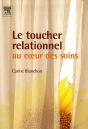 Le Toucher Relationnel ; Au Coeur Des Soins - Preview