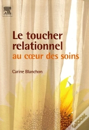 Capa do artigo Le Toucher Relationnel ; Au Coeur Des Soins