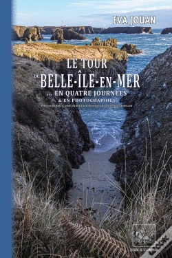 Capa do artigo Le Tour De Belle-Ile-En-Mer ... En Quatre Journées & En Photographies