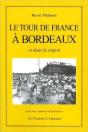 Le Tour De France À Bordeaux - Preview
