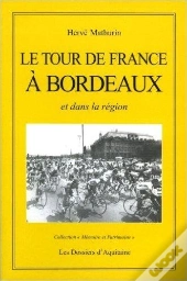 Le Tour De France À Bordeaux