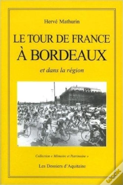 Capa do artigo Le Tour De France À Bordeaux