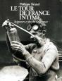 Le Tour De France Intime : Seigneurs Et Forçats De La Route - Preview