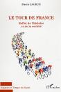 Le Tour De France ; Reflet De L'Histoire Et De La Societe - Preview