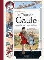 Le Tour De Gaule Raconte Par Deux Enfants - Preview