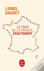 Le Tour De La France, Exactement
