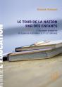 Le Tour De La Nation Par Des Enfants - Preview