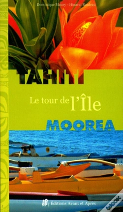 Capa do artigo Le Tour De L'Île Tahiti ; Moorea