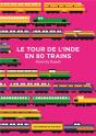 Le Tour De L'Inde En 80 Trains - Preview