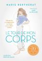 Le Tour De Mon Corps : Découvrir Et Comprendre Son Corps Pas À Pas - Preview