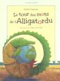 Le Tour Des Mots De Lalligatordu - Preview