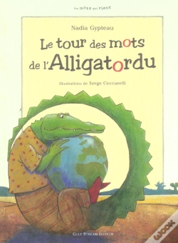 Capa do artigo Le Tour Des Mots De Lalligatordu