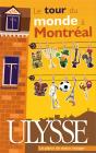 Le Tour Du Monde À Montréal - Preview
