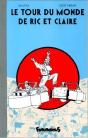 Le Tour Du Monde De Ric Et Claire - Preview