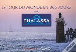 Capa do artigo Le Tour Du Monde De Thalassa En 365 Jours