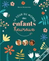 Le Tour Du Monde Des Enfants Heureux