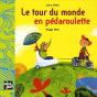 Le Tour Du Monde En Pédaroulette - Preview