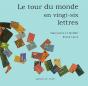 Le Tour Du Monde En Vingt-Six Lettres - Preview