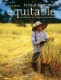 Le Tour Du Monde Equitable - Des Femmes Et Des Hommes Qui Sement L'Espoir - Preview