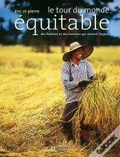 Capa do artigo Le Tour Du Monde Equitable - Des Femmes Et Des Hommes Qui Sement L