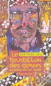 Capa do artigo Le Tourbillons Des Genies ; Au Maroc Avec Les Gnawa