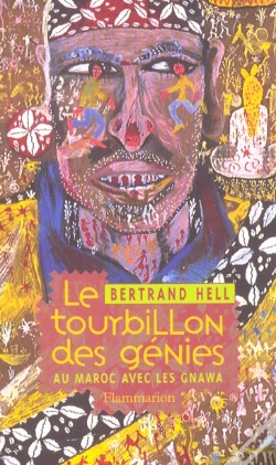 Capa do artigo Le Tourbillons Des Genies ; Au Maroc Avec Les Gnawa