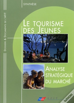 Capa do artigo Le Tourisme Des Jeunes. Analyse Strategique Du Marche