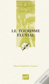 Le Tourisme Fluvial