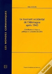 Le Tournant Occidental De L'Allemagne Apres 1945