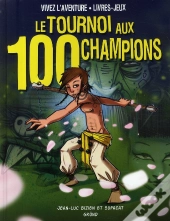 Le Tournoi Aux 100 Champions