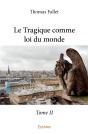 Le Tragique Comme Loi Du Monde - Tome 2 - Preview