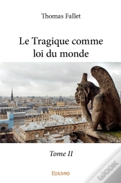 Capa do artigo Le Tragique Comme Loi Du Monde - Tome 2