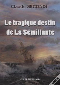 Capa do artigo Le Tragique Destin De La Semillante