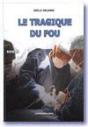 Le Tragique Du Fou - Preview