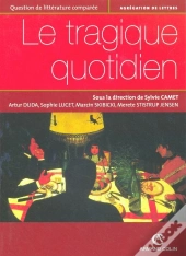 Le Tragique Quotidien