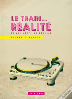 Capa do artigo Le Train De La Réalité Et Les Morts Du Général