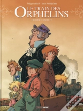 Le Train Des Orphelins : Intégrale Tomes 1 Et 2