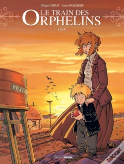 Capa do artigo Le Train Des Orphelins Tome 3 : Lisa